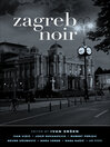 Cover image for Zagreb Noir
